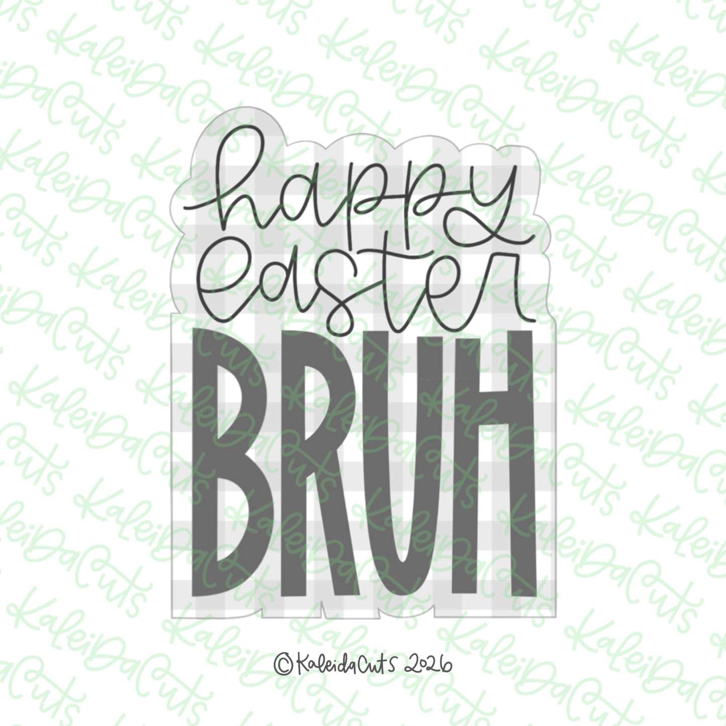 Happy Easter Bruh Cookie Cutter