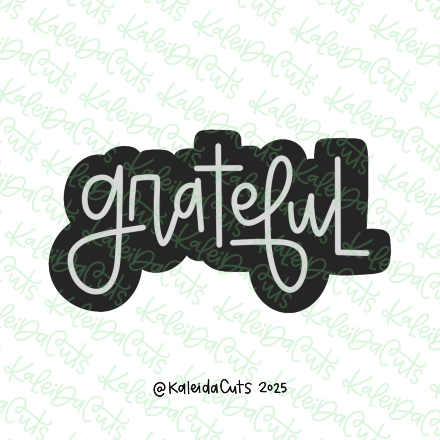Grateful 2025 Cookie Cutter