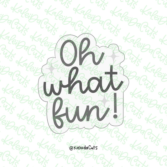 Oh What Fun Plaque Cookie Cutter