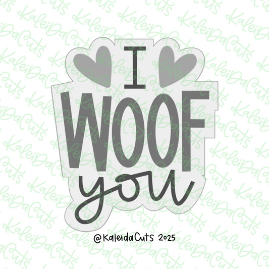 I Woof You Cookie Cutter