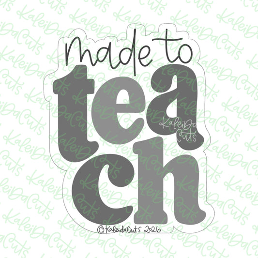 Made to Teach 2026 Cookie Cutter