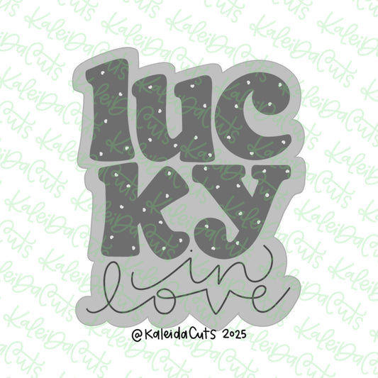 Lucky in Love Cookie Cutter