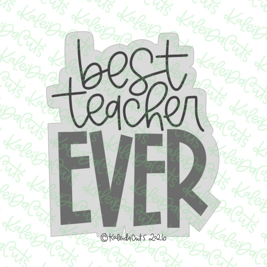 Best Teacher Ever 2026 Cookie Cutter