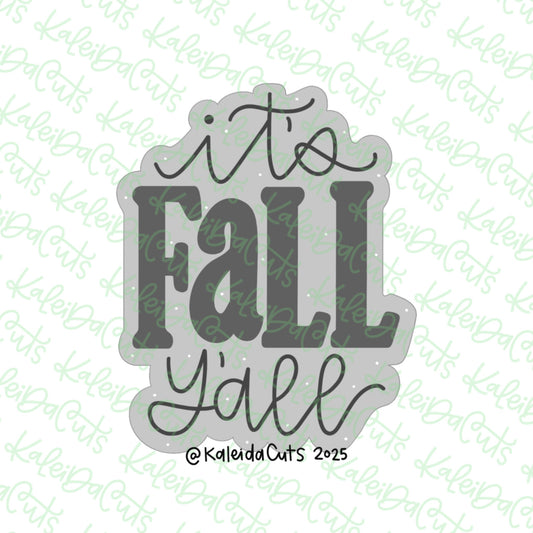 It's Fall Y'all Cookie Cutter