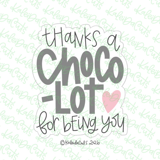 Thanks a Choco Lot Cookie Cutter