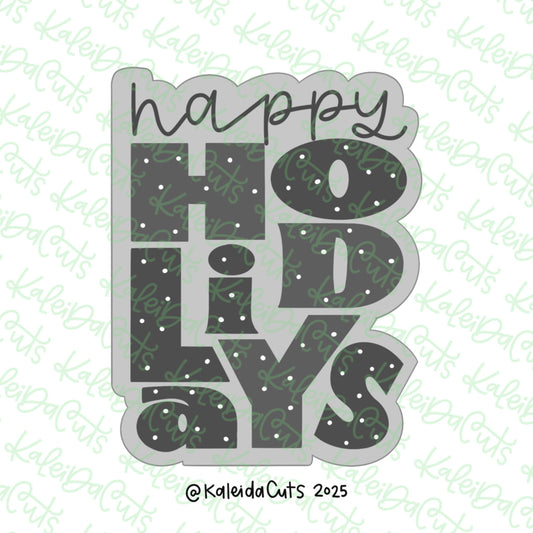 Happy Holidays Font Cookie Cutter