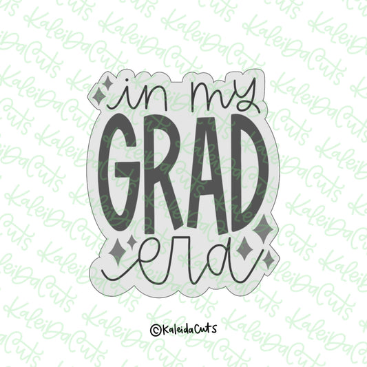 In My Grad Era Cookie Cutter