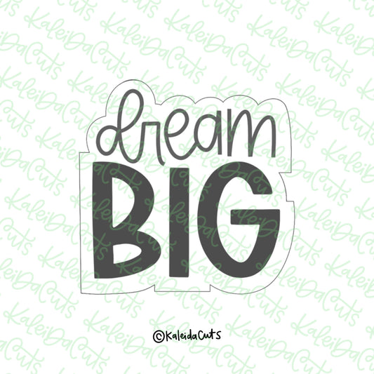 Dream Big Cookie Cutter