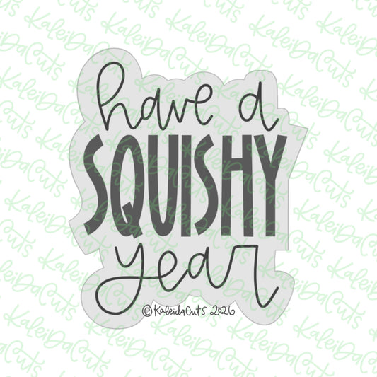 Have a Squishy Year Cookie Cutter