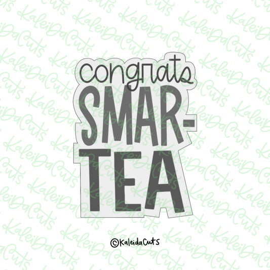 Congrats SmarTEA Cookie Cutter