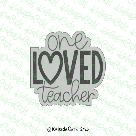 One Loved Teacher Cookie Cutter