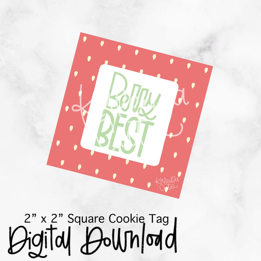 Berry Best Tag - 2x2 Square - Digital Download