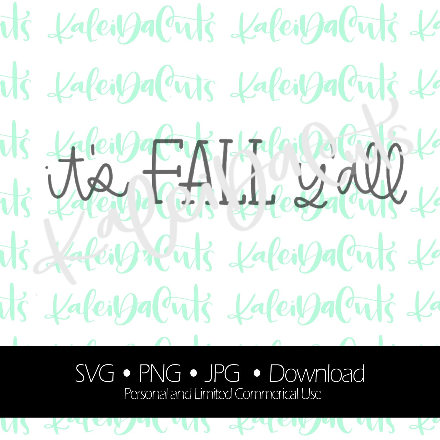 It's Fall Y'all Digital Download. SVG.