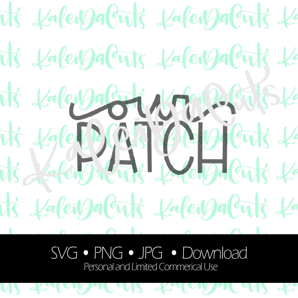 Our Patch Lettering. Digital Download. SVG.