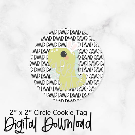Easter Dino RAWR Tag - 2x2 Circle - Digital Download