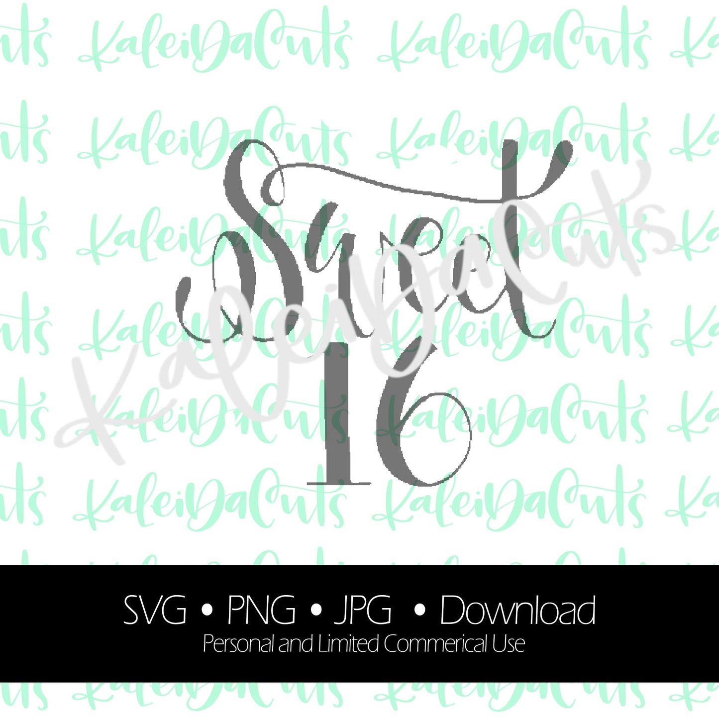 Sweet 16  Digital Download.