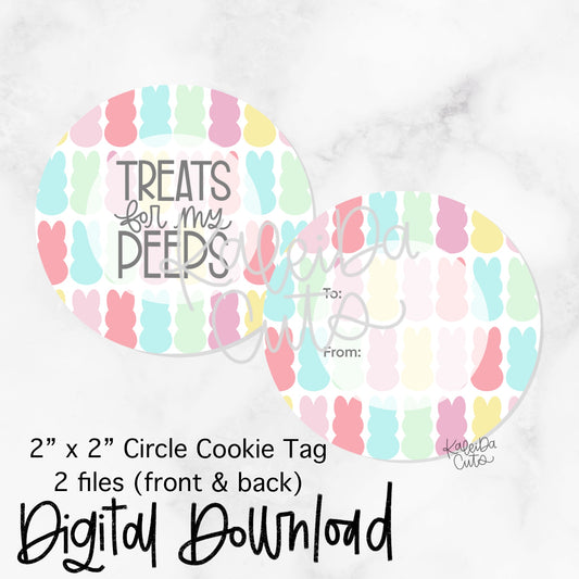 Treats for my Peeps Tag - 2x2 Circle - Digital Download