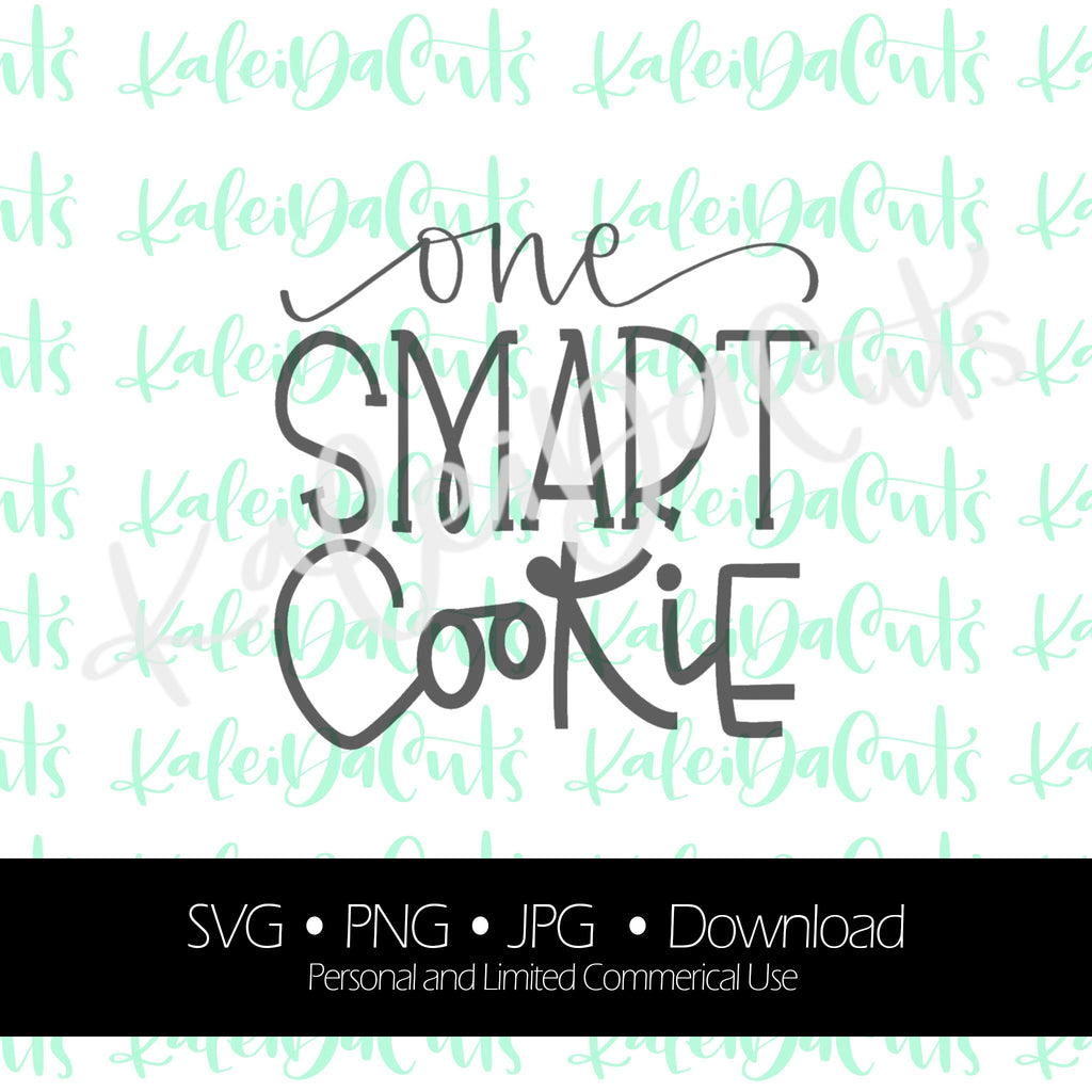 One Smart Cookie Lettering Digital Download.