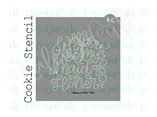 4" Be My Maid of Honor Stencil
