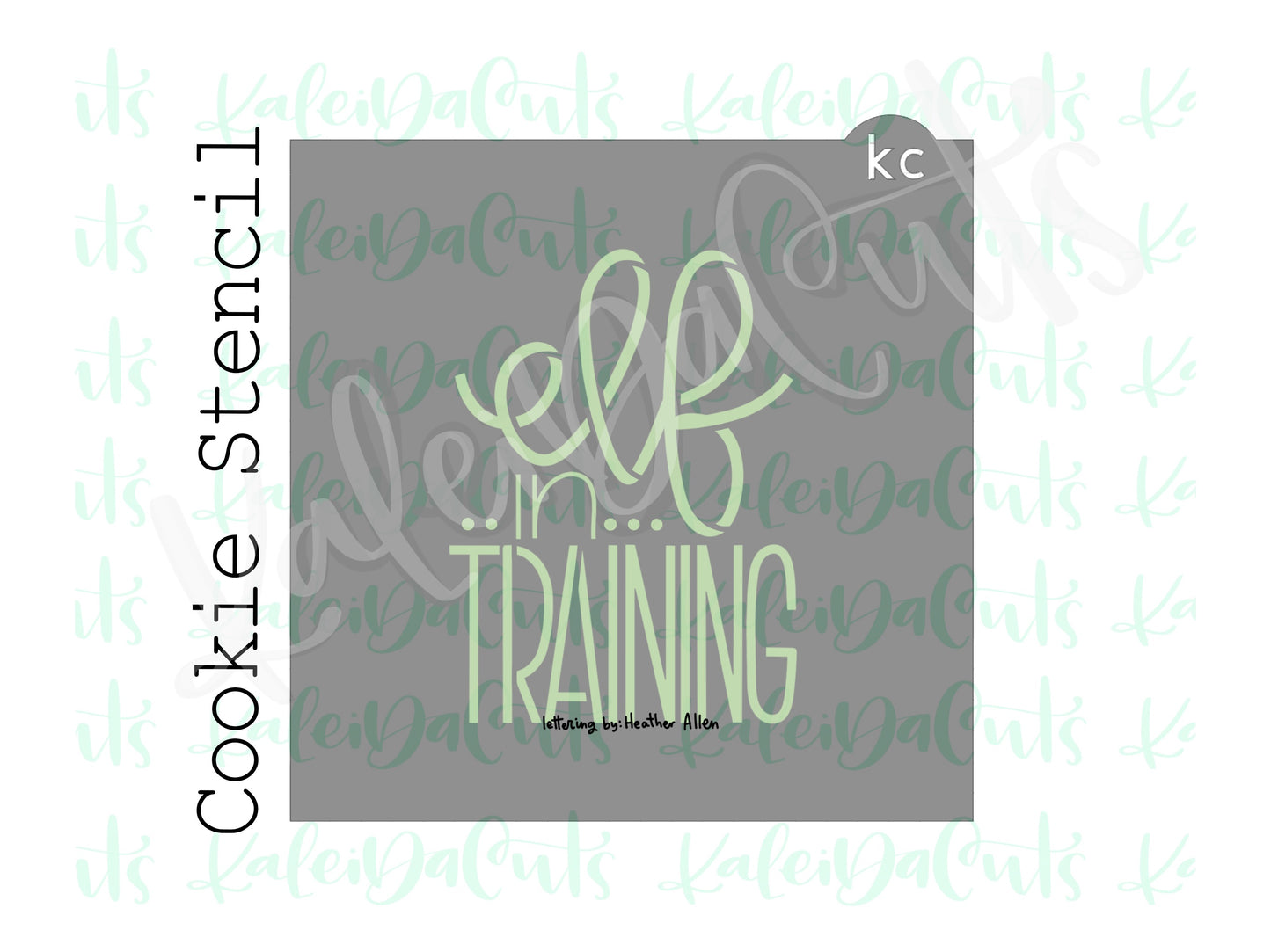 Elf in Training Lettered Stencil
