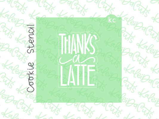 Thanks a Latte Stencil