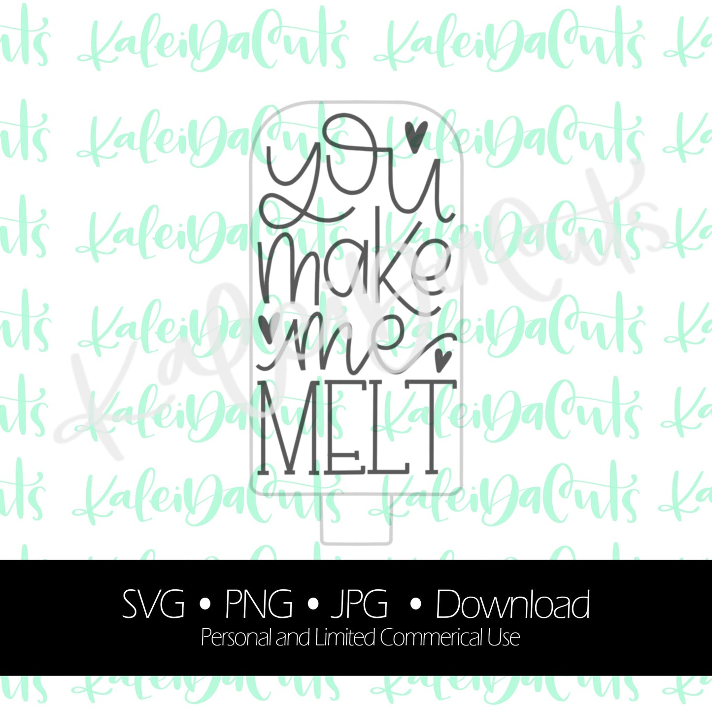You Make Me Melt Digital Download.