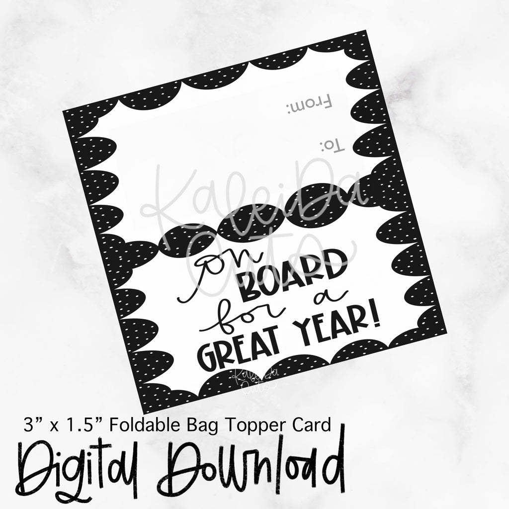 On Board Great Year Tag - 3x1.5 Bag Topper - Digital Download