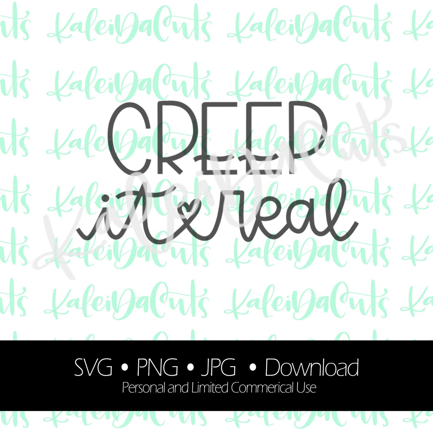 Creep It Real Lettering - Digital Download.