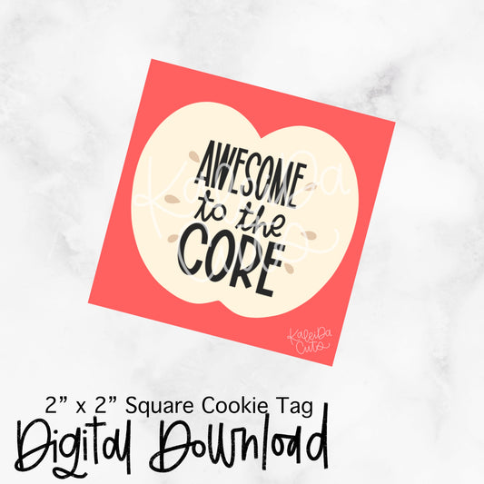 Awesome to the Core - 2x2 Square - Digital Download