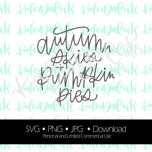 Autumn Skies and Pumpkin Pies Lettering - Digital Download.