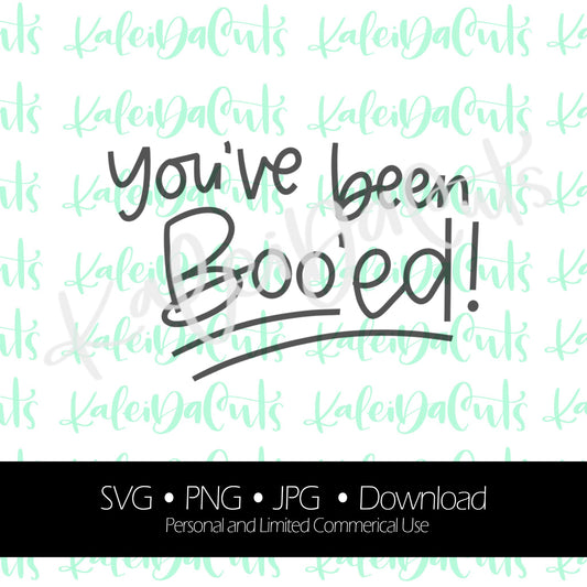 You've Been Boo'ed Lettering - Digital Download.