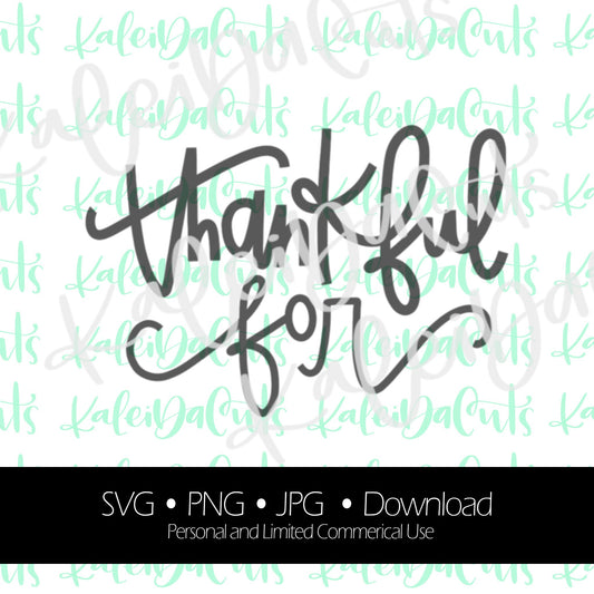 Thankful For Lettering. Digital Download. SVG.