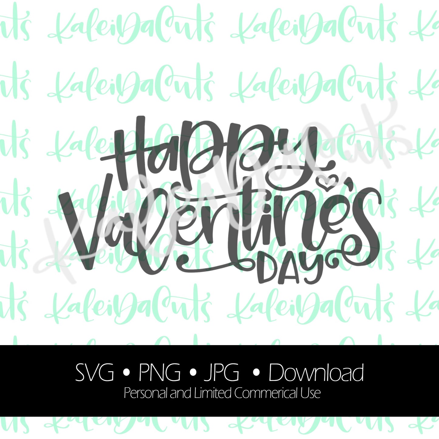 Happy Valentine's Day Lettering Digital Download. SVG.