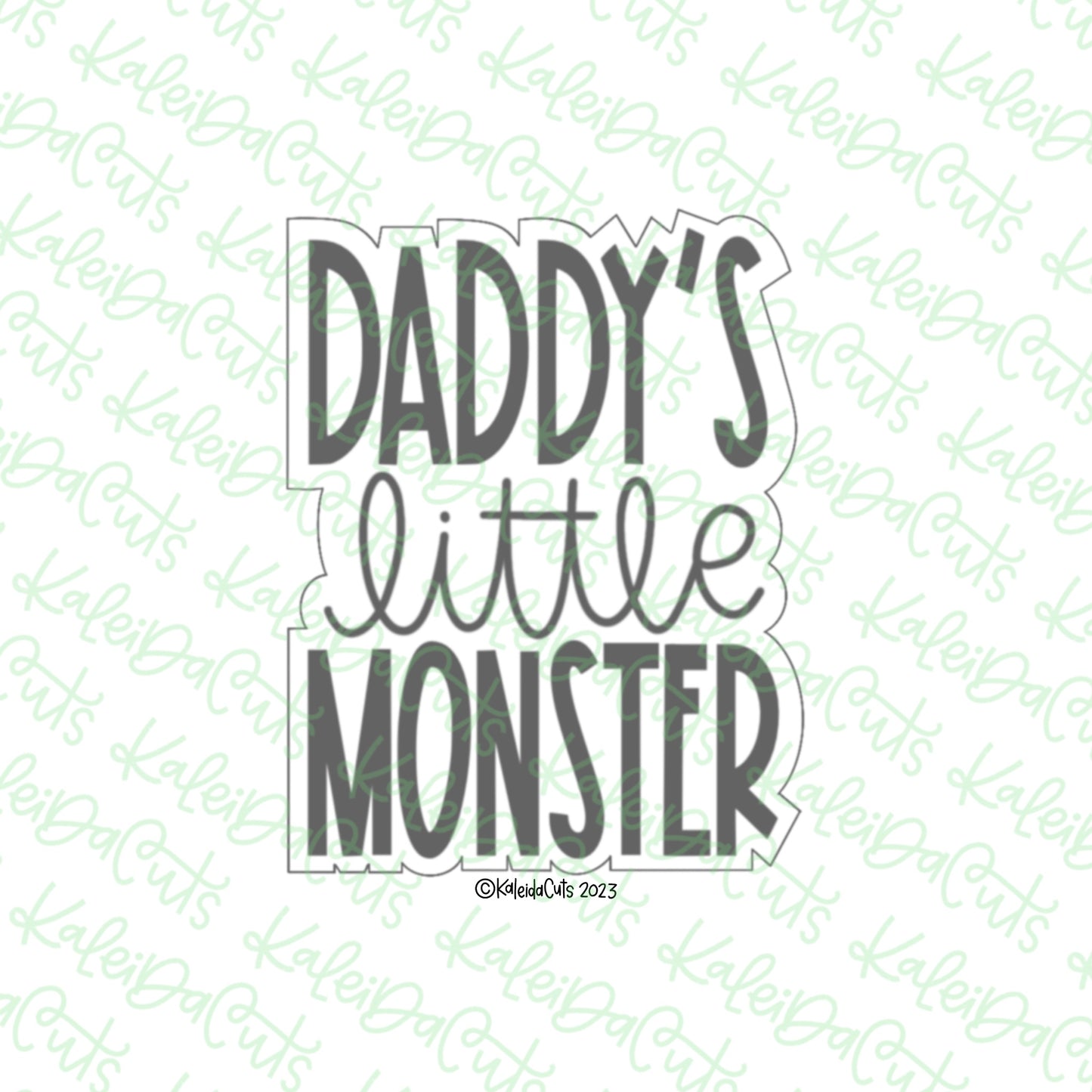 Daddy's Little Monster Cookie Cutter