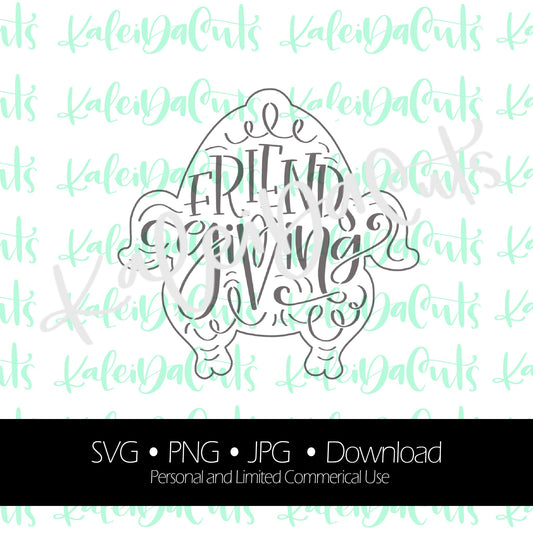 Friendsgiving Turkey SVG. Digital Download. KaleidaCuts Handlettering.