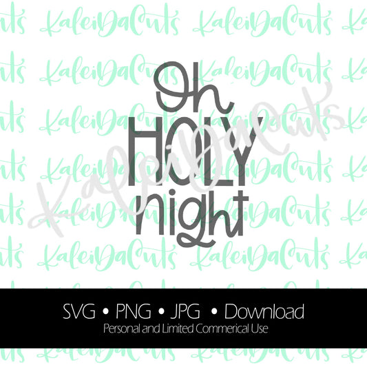 Oh Holy Night Digital Download. KaleidaCuts Lettering.