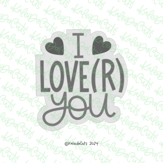 I Lover You Cookie Cutter