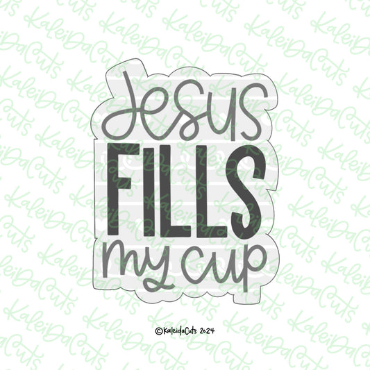 Jesus Fills My Cup Cookie Cutter