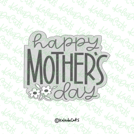 Floral Happy Mothers Day Cookie Cutter
