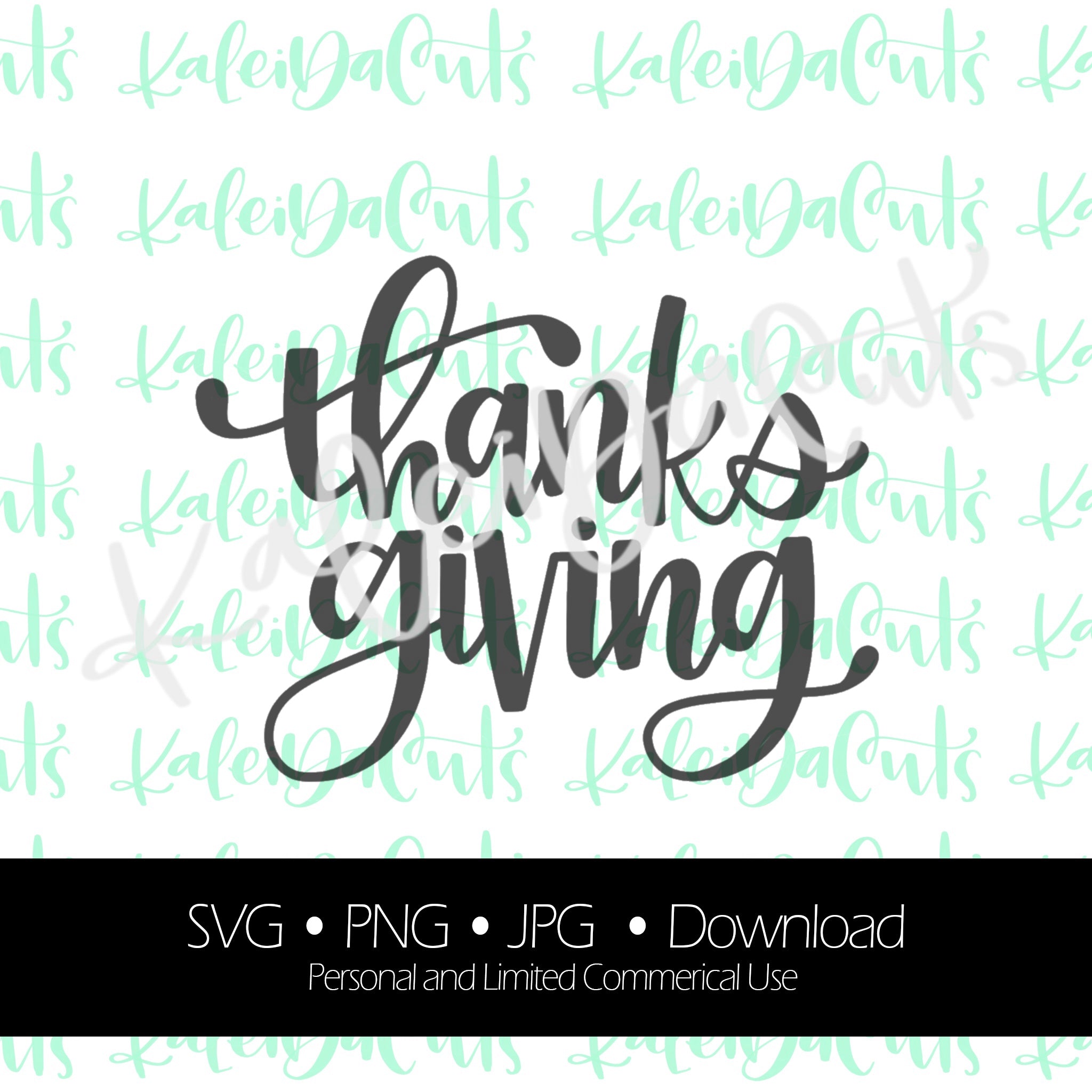 Thanks Giving Lettering. Digital Download. SVG. - KaleidaCuts