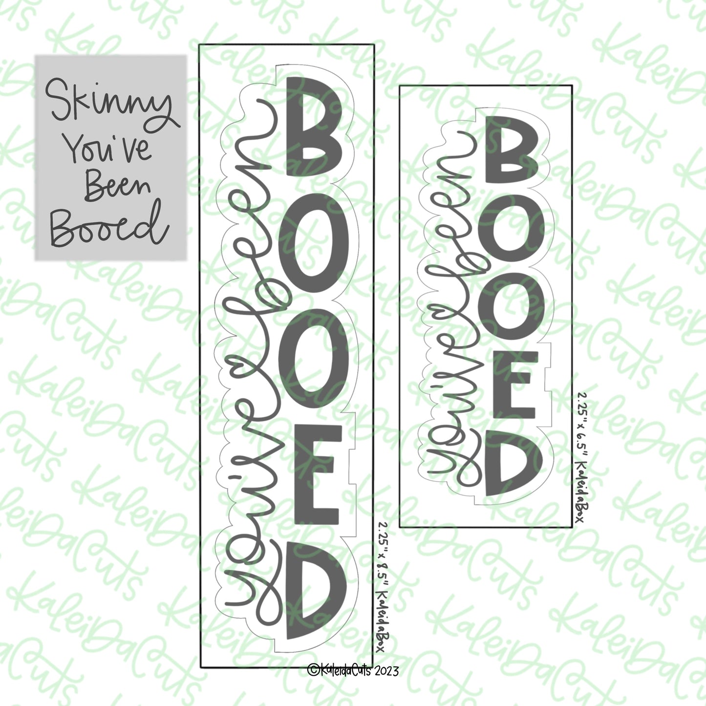 Skinny You've Been Booed Cookie Cutter
