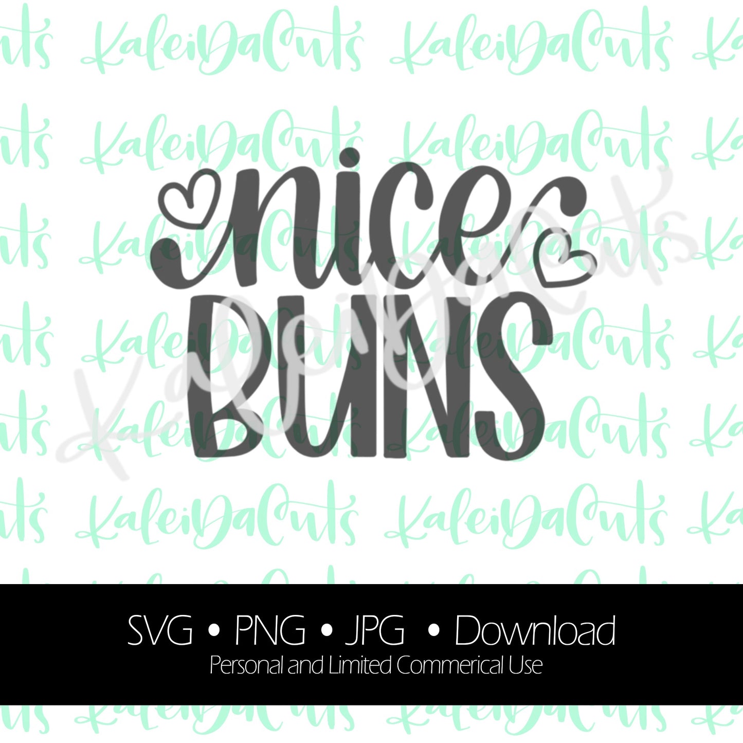 Nice Buns Lettering. Digital Download. SVG.