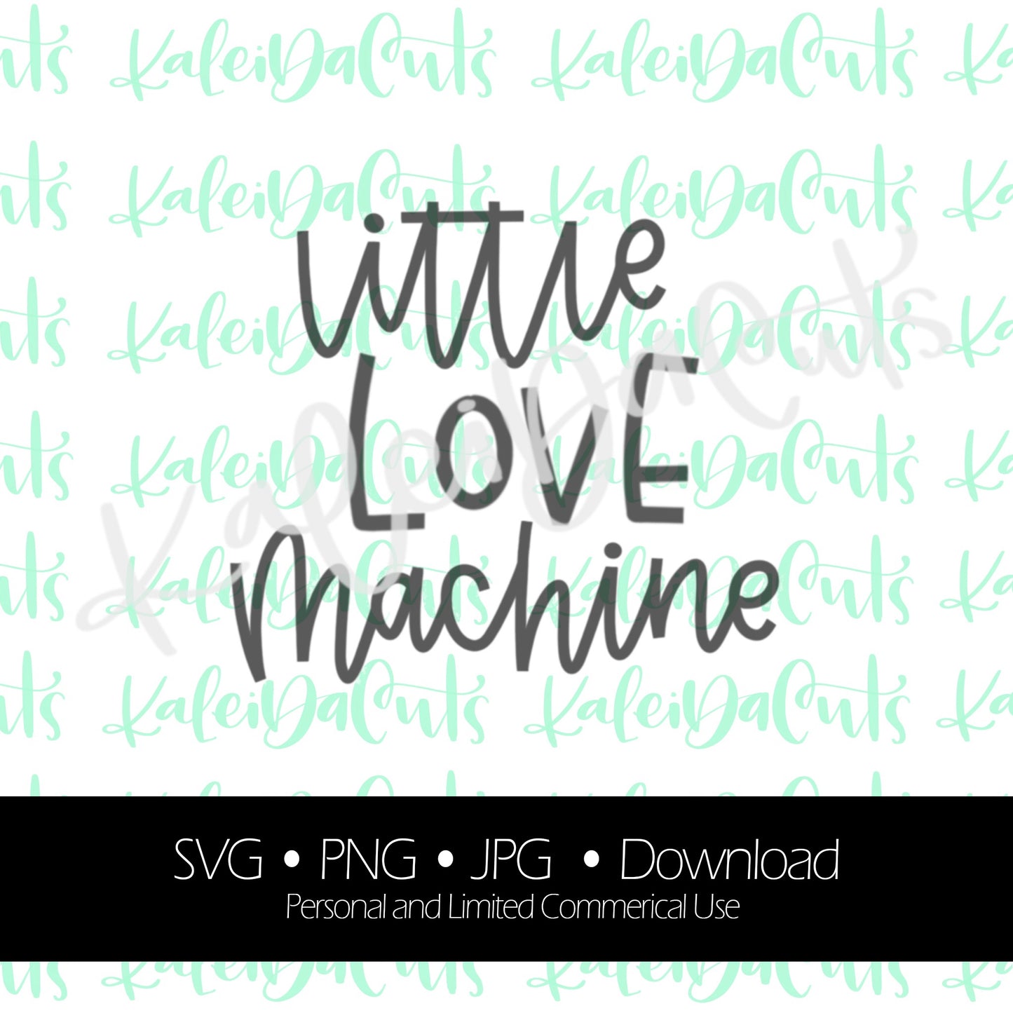Little Love Machine. Digital Download. SVG.