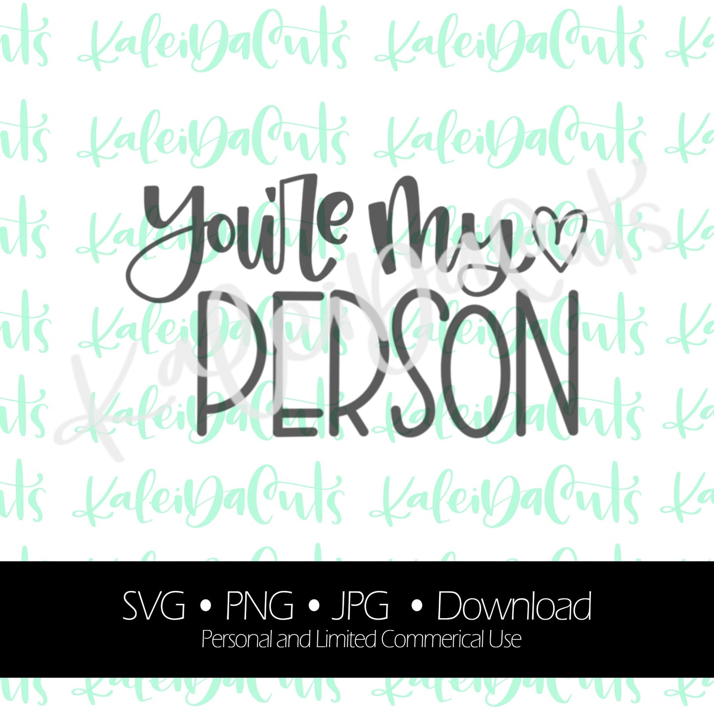 You're My Person Digital Download.