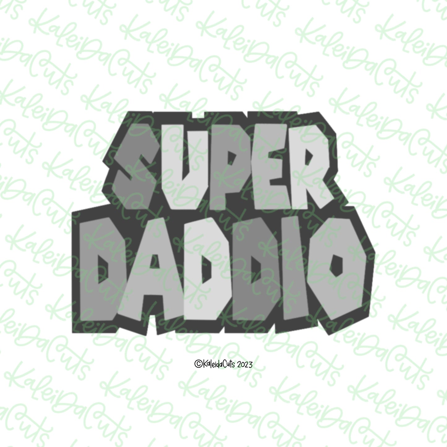 Super Daddio Cookie Cutter