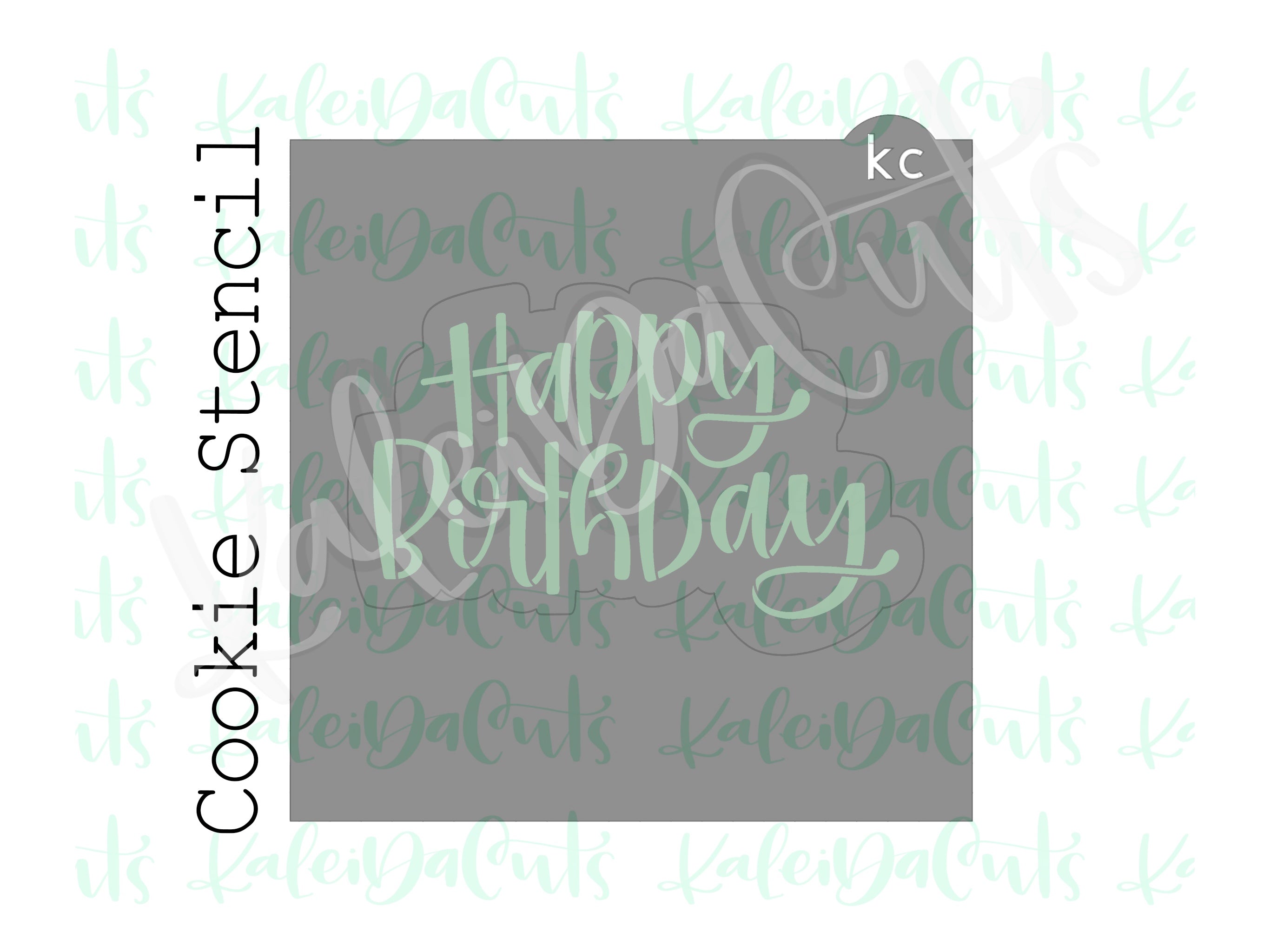 Happy Birthday 2 Stencil (4 design) - KaleidaCuts