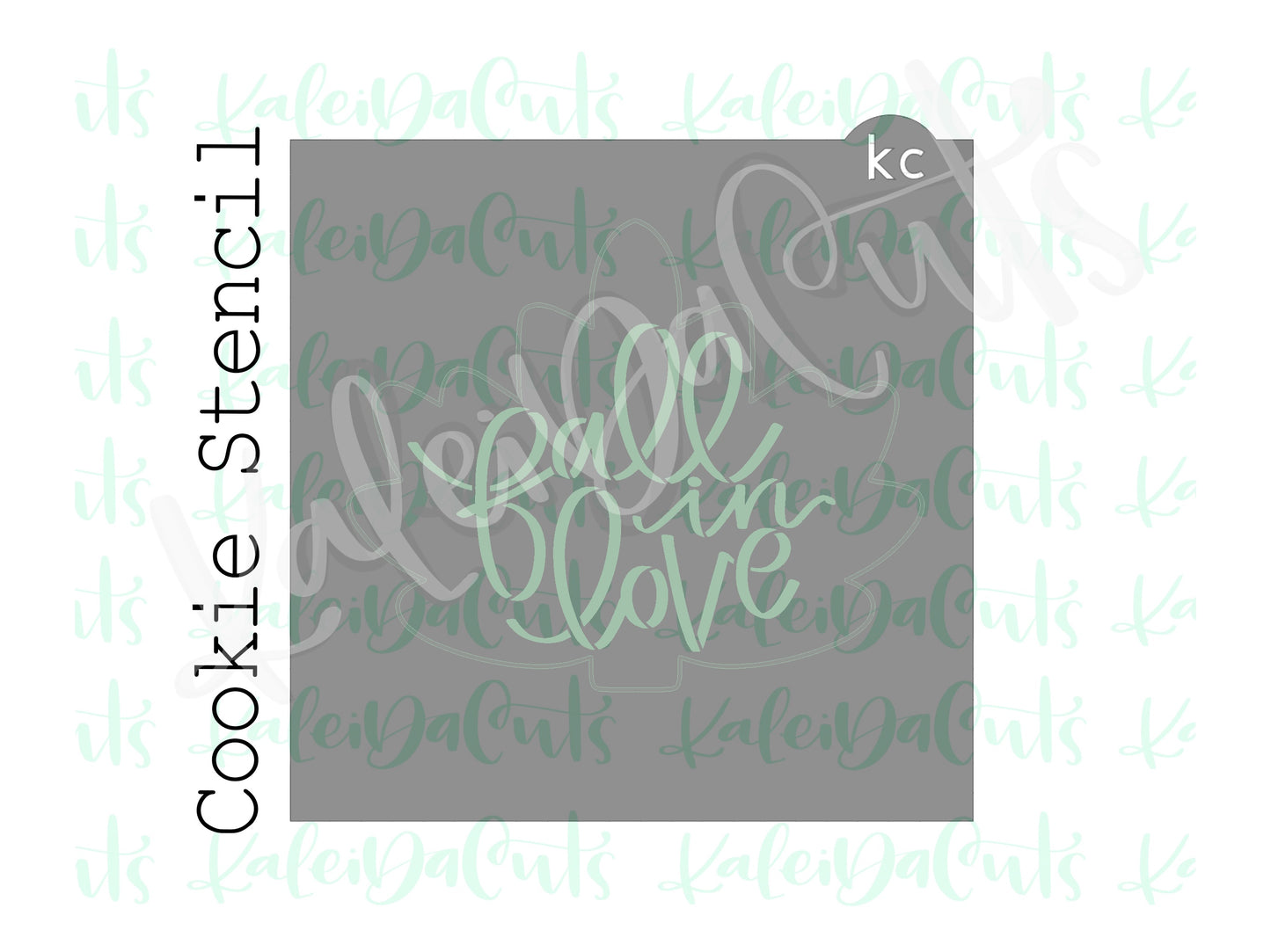 Fall in Love Stencil - Matches 4" Leaf 1 Cookie Cutter