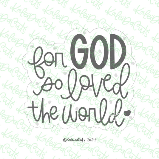 For God So Loved The World Cookie Cutter