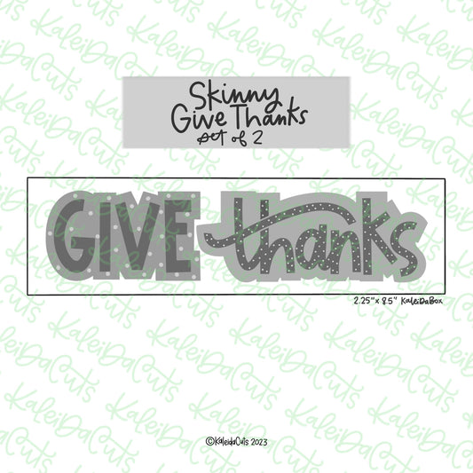 Skinny Give Thanks Set of 2 Cookie Cutters