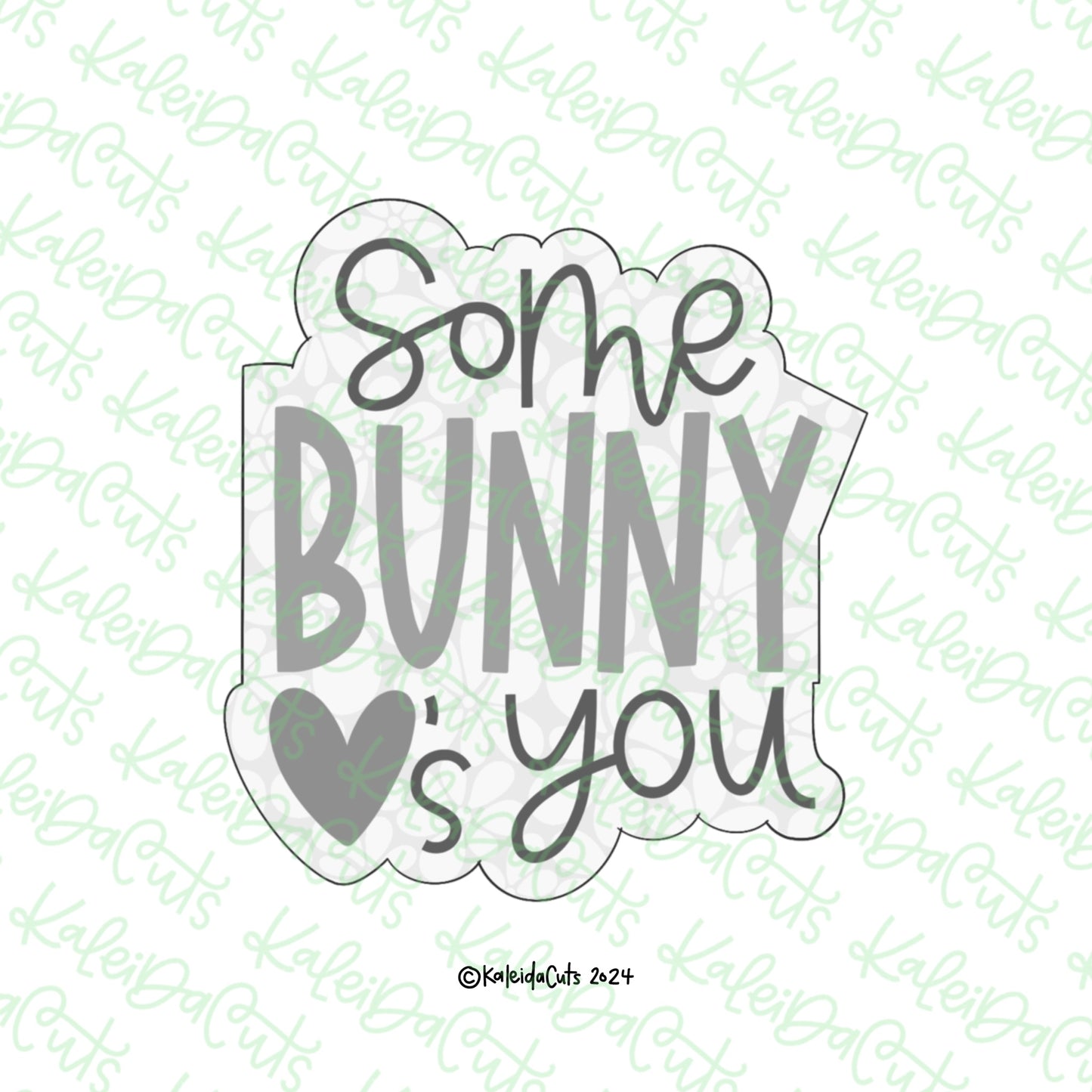 Some Bunny Hearts You Cookie Cutter